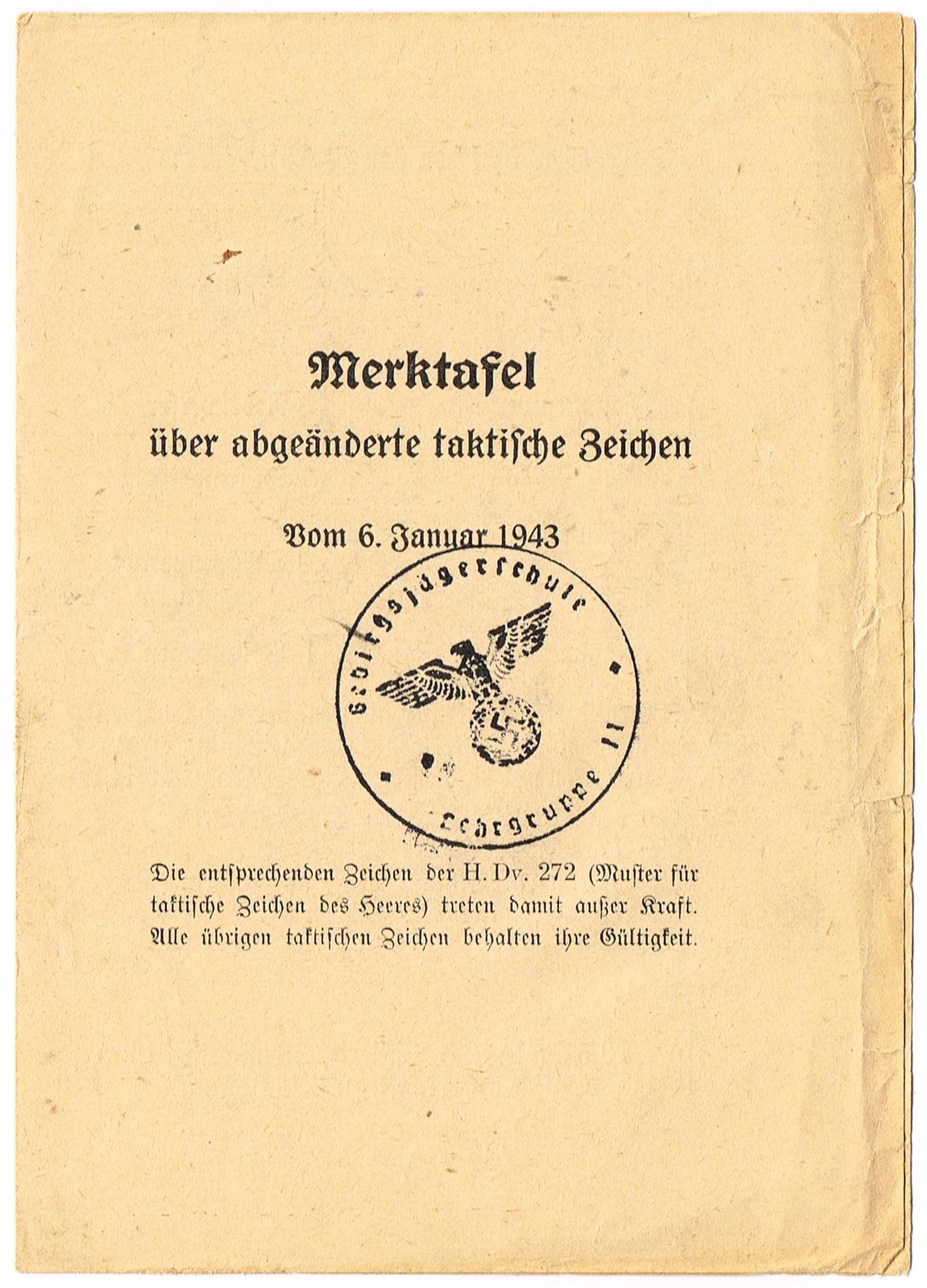 Photo Merktafel über abgeänderte taktische Zeichen - Vom 6. Januar 1943 - Gebirgsjägerschule Lehrgruppe 11 - H.Dv.272